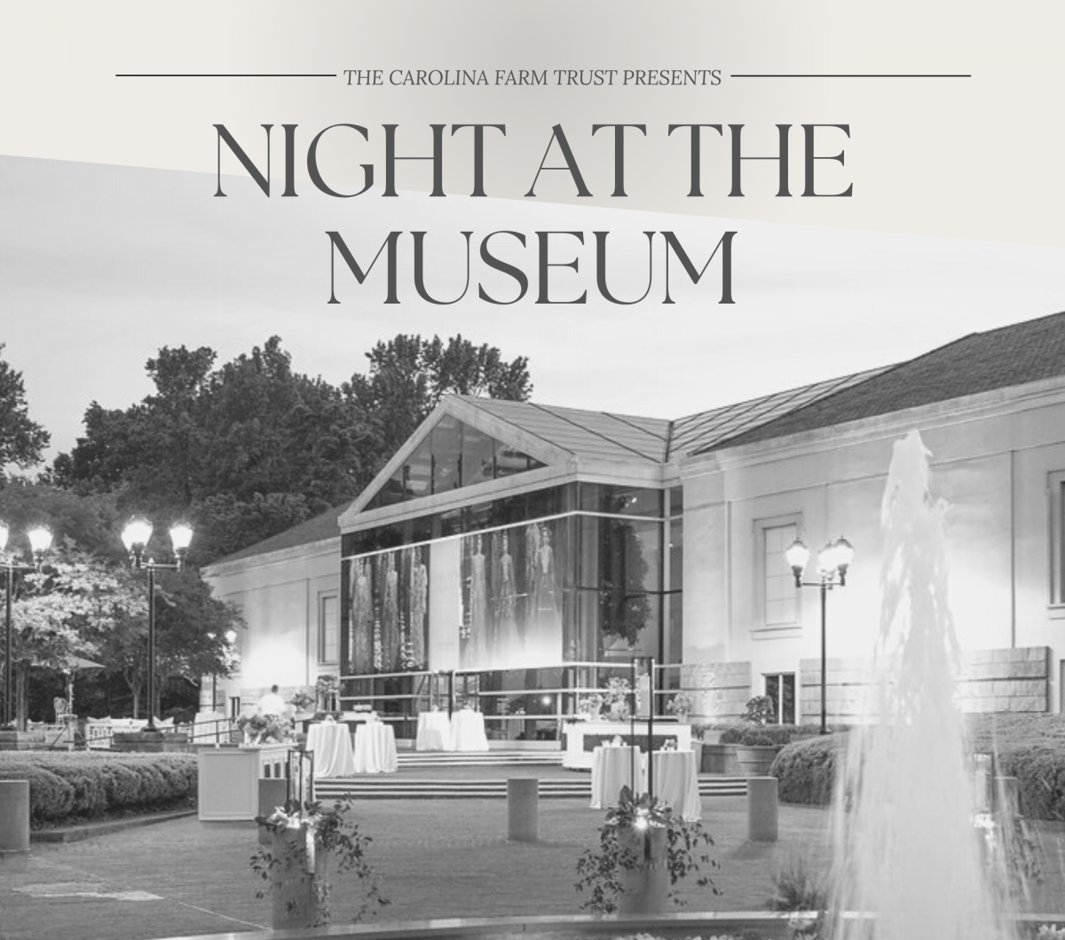 Carolina Farm Trust Presents Night At The Museum